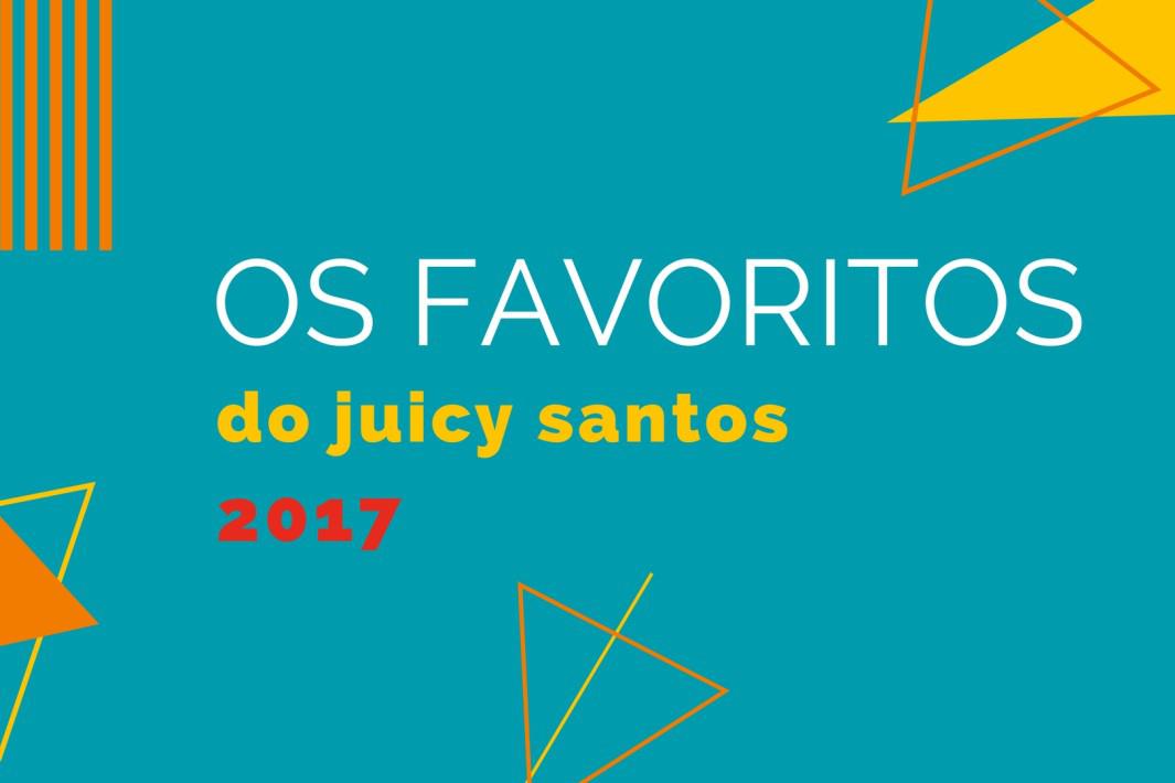 www.juicysantos.com.br - o melhor de 2017 em santos segundo a equipe do juicy santos