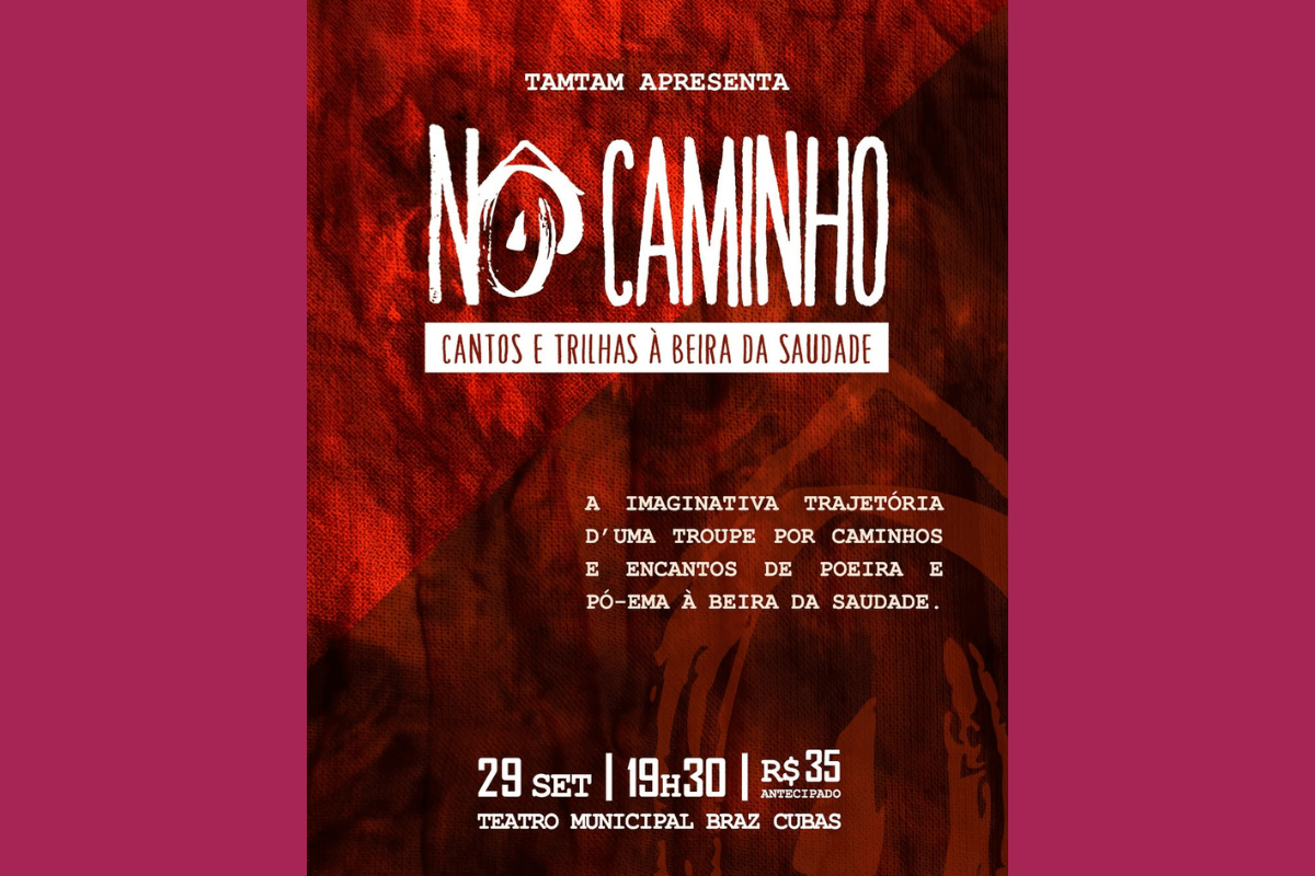 Nô Caminho – Cantos e Trilhas à Beira da Saudade
