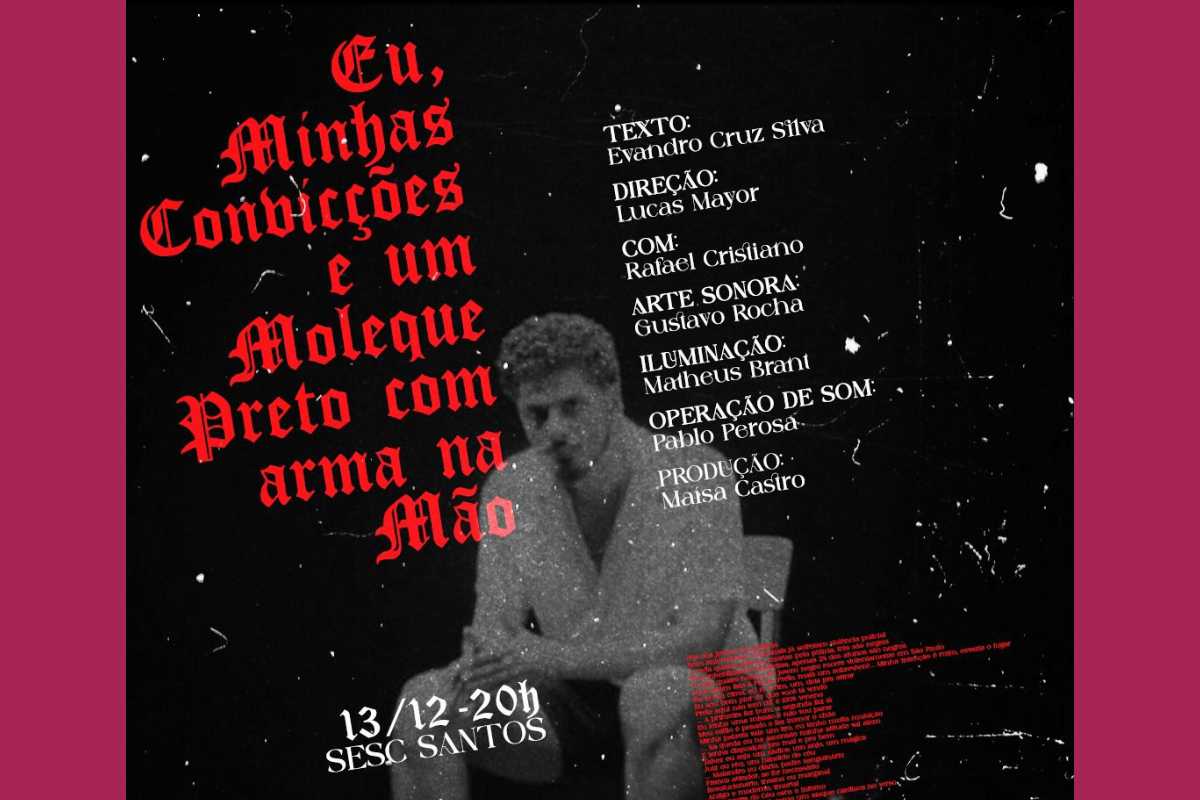 Eu, Minhas Convicções e Um Moleque Preto com Arma na Mão