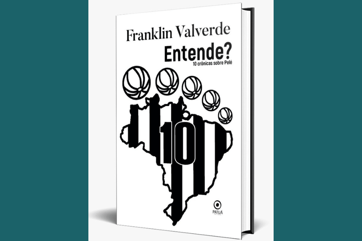 Entende? – 10 crônicas sobre Pelé
