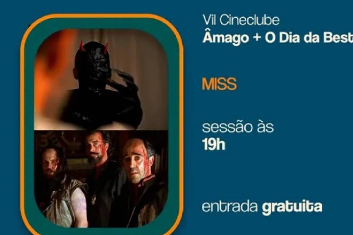 Vil Cineclube: Dia da Besta