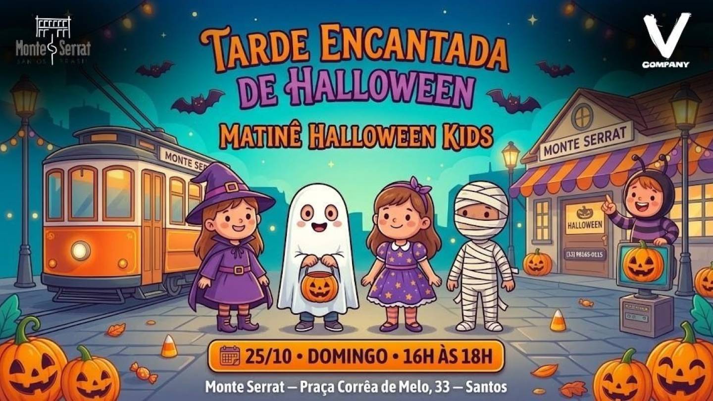 Matinê Halloween no Monte Serrat